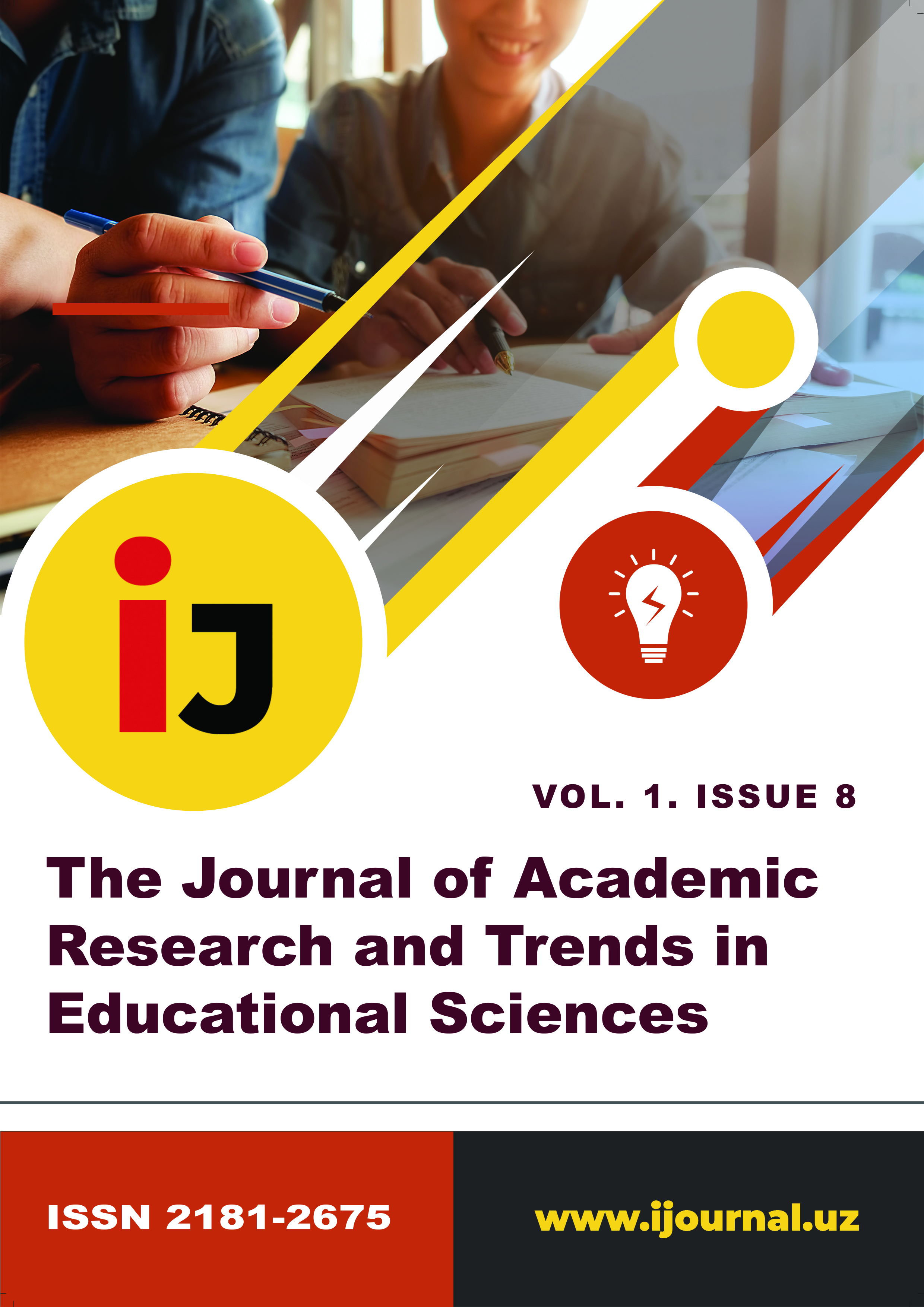					View Vol. 1 No. 8 (2022): Journal of Academic Research and Trends in Educational Sciences (JARTES)
				